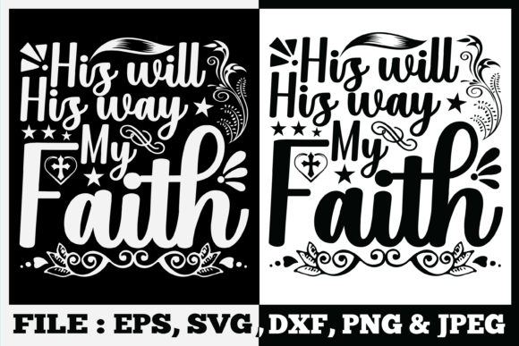 His Will His Way My Faith Jesus SVG Tee Graphics Review