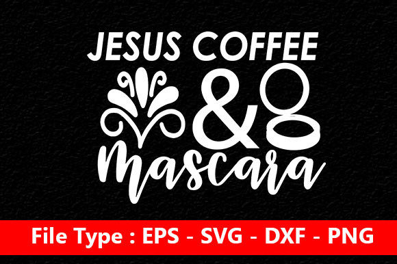 Jesus Coffee Mascara Graphics for Crafts Branding
