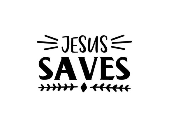 Jesus Saves Craft Design: Graphics & Print Templates