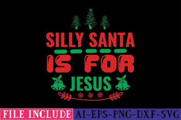 Silly Santa is for Jesus: Graphics for Faith Crafts