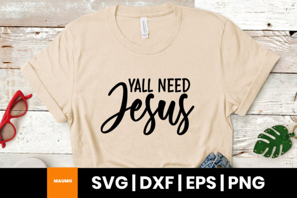 Yall Need Jesus SVG: Graphics & Print Templates Review